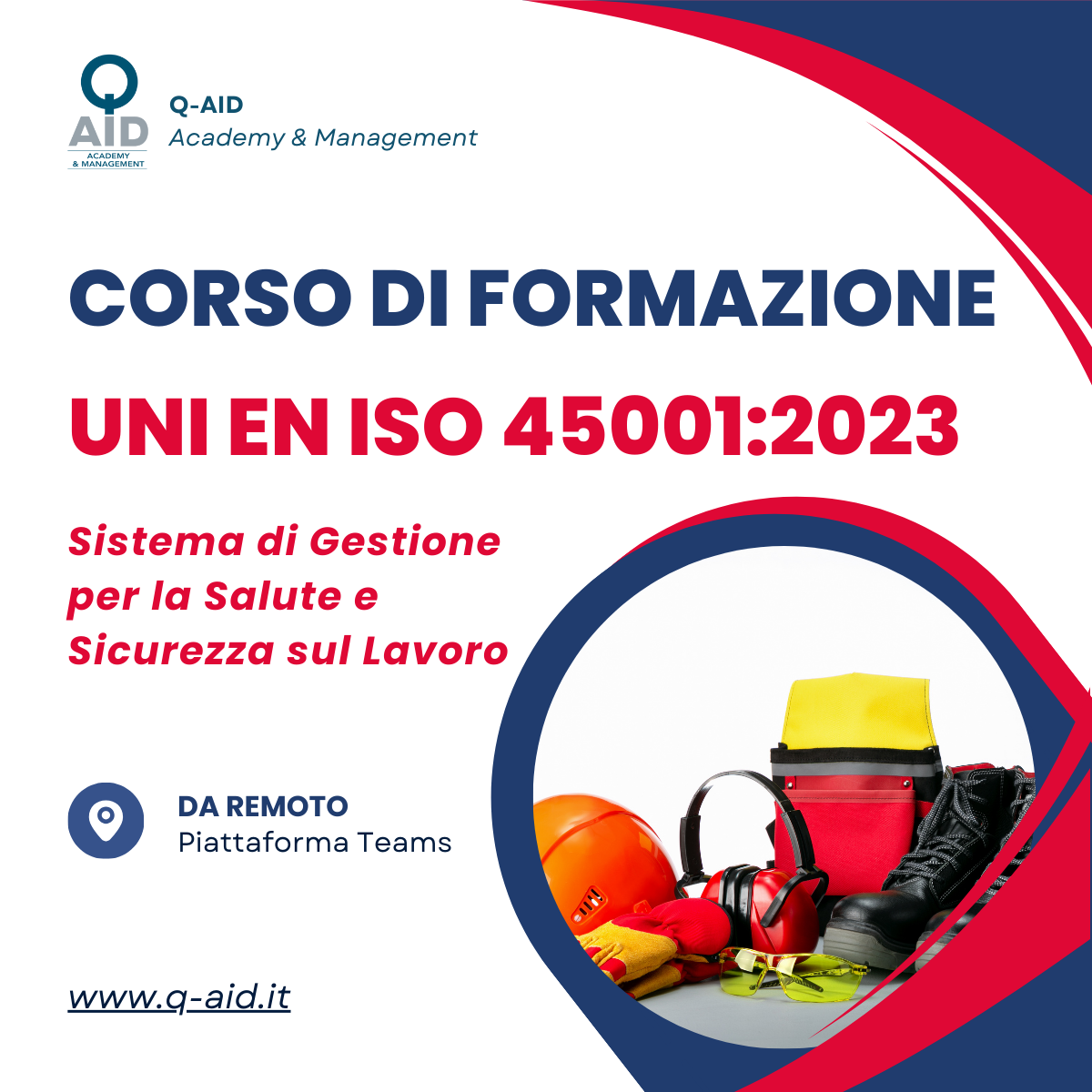 CORSO DI FORMAZIONE UNI EN ISO 45001:2023 – SISTEMA DI GESTIONE PER LA SALUTE E SICUREZZA SUL LAVORO - 24 ORE