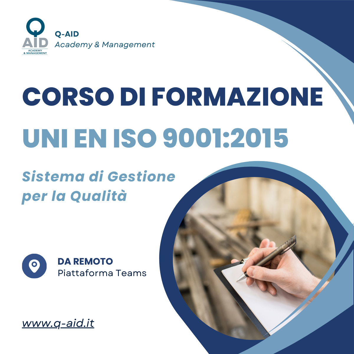 CORSO DI FORMAZIONE UNI EN ISO 9001:2015 – SISTEMA DI GESTIONE PER LA QUALITÀ - 24 ORE